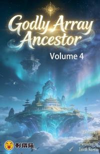 Godly Array Ancestor, Volume 4