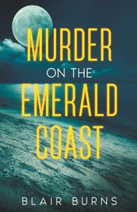Bokomslag for "Murder on the Emerald Coast"
