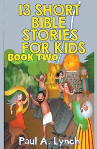 Bokomslag for "13 Short Bible Stories For Kids"