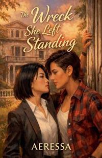 The Wreck She Left Standing