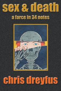 Bokomslag för "Sex & Death / A Farce in 34 Notes"