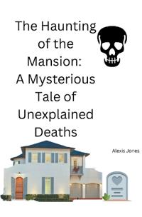 The Haunting of the Mansion