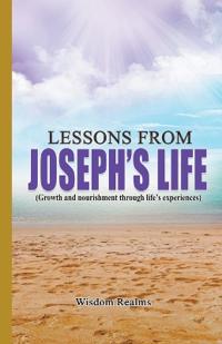 Bokomslag för "Lessons from Joseph's life (Growth and nourishment through life's experiences)"