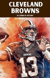 Cleveland Browns Alternate History