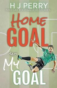 Bokomslag för "Home Goal  & My Goal"