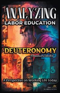 Bokomslag for "Analyzing the Labor Education in Deuteronomy"