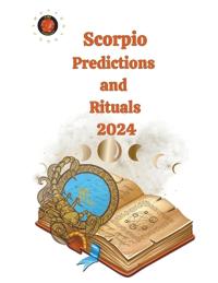 Bokomslag för "Scorpio Predictions  and  Rituals  2024"