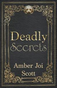 Deadly Secrets