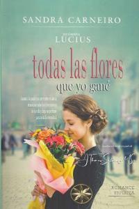 Bokomslag for "Todas las flores que yo gané"