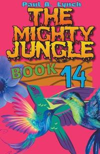 The Mighty Jungle
