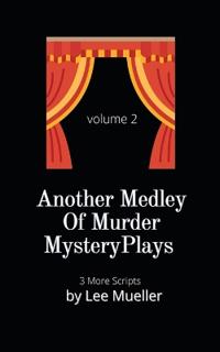 Bokomslag for "Another Medley Of Murder Mystery Plays"