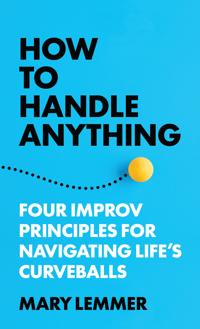 How to Handle Anything