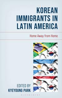 Bokomslag för "Korean Immigrants in Latin America"