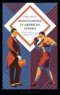 Masculinities in American Cinema