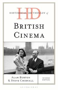 Bokomslag för "Historical Dictionary of British Cinema"