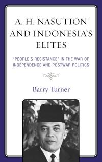 Kirjan kansi "A. H. Nasution and Indonesia's Elites"