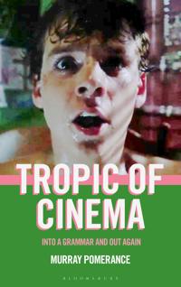 Tropic of Cinema