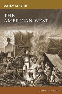 Kirjan kansi "Daily Life in the American West"