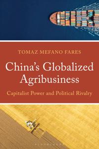 China’s Globalized Agribusiness