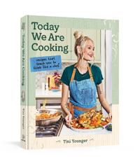 Today We Are Cooking . . .