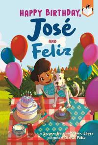 Happy Birthday, Josã(c) and Feliz