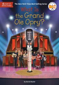 Bokomslag för "What Is the Grand OLE Opry?"