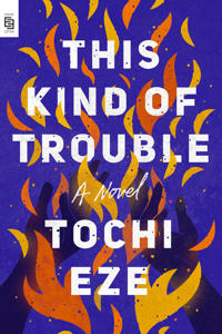 This Kind of Trouble: A Novel