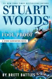 Stuart Woods' Fool Proof