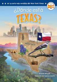 ¿Dónde Está Texas? (Where Is Texas? Spanish Edition)