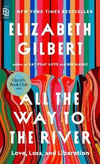 Bokomslag for All the Way to the River: Oprah's Book Club