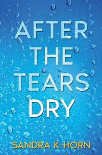 After the Tears Dry