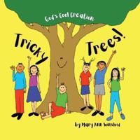 Tricky Trees
