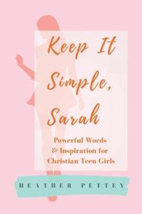 Keep It Simple, Sarah