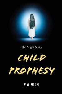 Child Prophesy