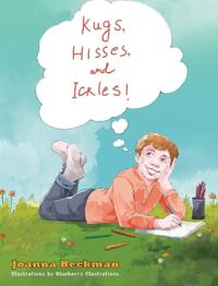 Kugs, Hisses and Ickles!