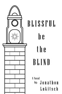 Blissful be the Blind