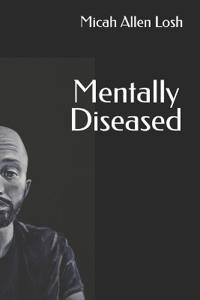 Mentally Diseased