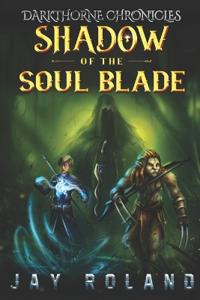 Shadow of the Soul Blade
