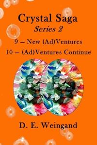 Crystal Saga Series 2, 9-New (Ad)Ventures and 10-(Ad)Ventures Continue