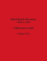 Third Reich Revenues - A Reference Guide