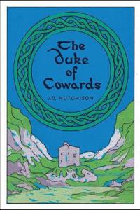 The Duke of Cowards