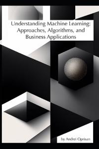 Understanding Machine Learning
