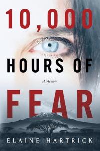 Kirjan kansi "10,000 Hours of Fear"