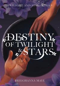 Bokomslag för "Destiny of Twilight and Stars"