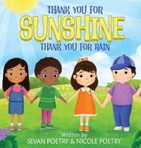 Thank You for Sunshine, Thank You for Rain