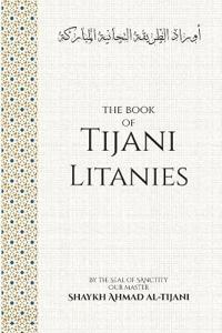 The Book of Tijani Litanies