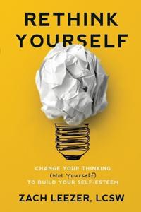 Rethink Yourself