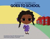 Bokomslag for "Little Shirley Goes to School"