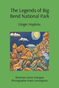 Legends of Big Bend Texas