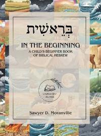 In the Beginning